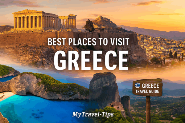 12 Best Places to Visit in Greece for Culture, Islands & Nature Lovers